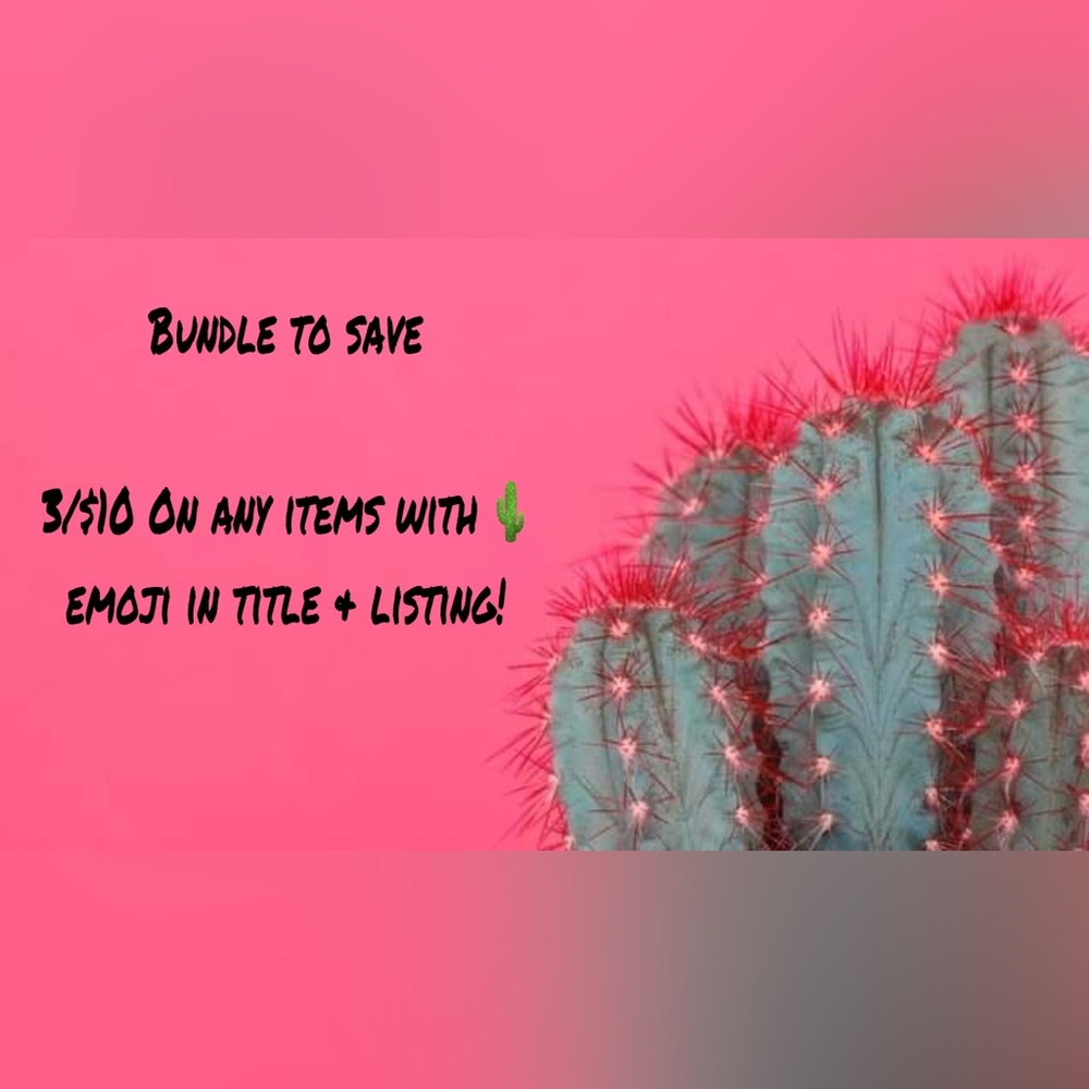 🌵Bundle to save! 3/$10 ALL items with 🌵 emoji🌵